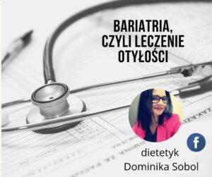 Bariatria, czyli leczenie otyłości